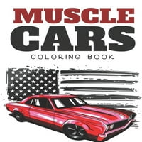Мускулни Автомобили Боење Книга: Мускулни Автомобили Боење Книга За Возрасни И Деца и Обожавател На Класични Автомобили